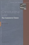 Constitutional Law: The Commerce Clause