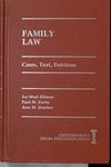 Family Law: Cases, Text, Problems (1st edition) by Paul M. Kurtz, Ira M. Ellman, and Ann M. Stanton