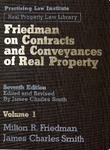 Friedman on Contracts and Conveyances of Real Property (7th edition) by Milton R. Friedman and James C. Smith