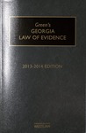 Georgia Law of Evidence (2013-2014 edition) by Alexander W. Scherr