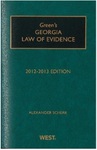 Green's Georgia Law of Evidence (2012-2013 edition) by Alex Scherr