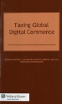 Taxing Global Digital Commerce by Arthur Cockfield, Walter Hellerstein, Rebecca Millar, and Christophe Waerzeggers