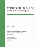 Cook's Field Guide to Prosecution in Georgia by Alan A. Cook