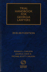 Trial Handbook for Georgia Lawyers, 2018-2019
